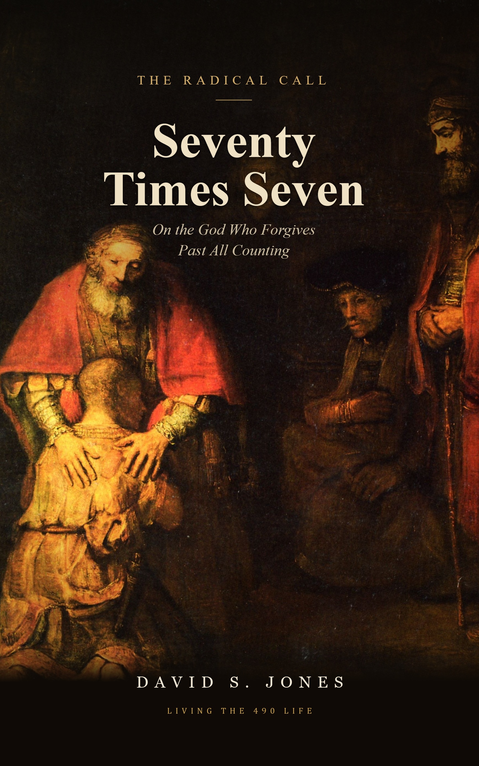 Seventy Times Seven by David S. Jones, book cover